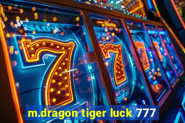 m.dragon tiger luck 777